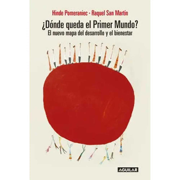 Libro Donde Queda el Primer Mundo de Raquel San Martín