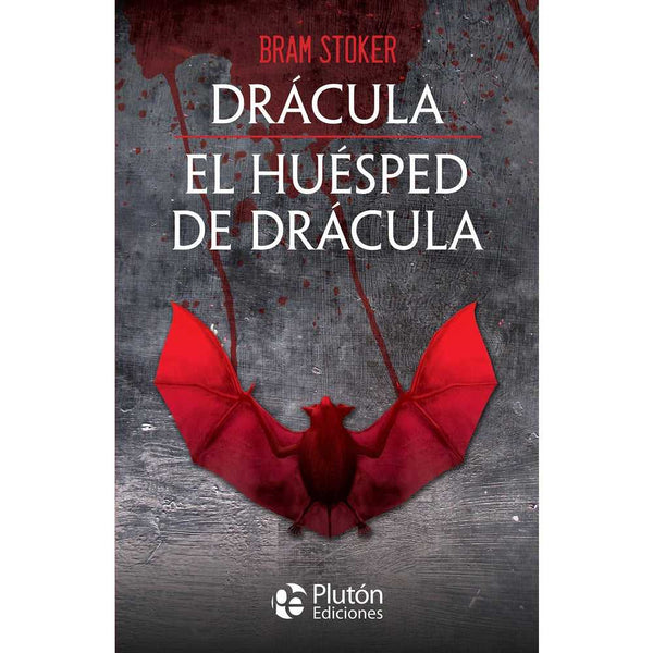 Libro Drácula / El Huésped De Drácula de Bram Stoker - PLUTÓN