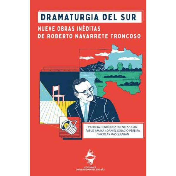 Libro Dramaturgia Del Sur Nueve Obras Inéditas De R. Navarrete T.
