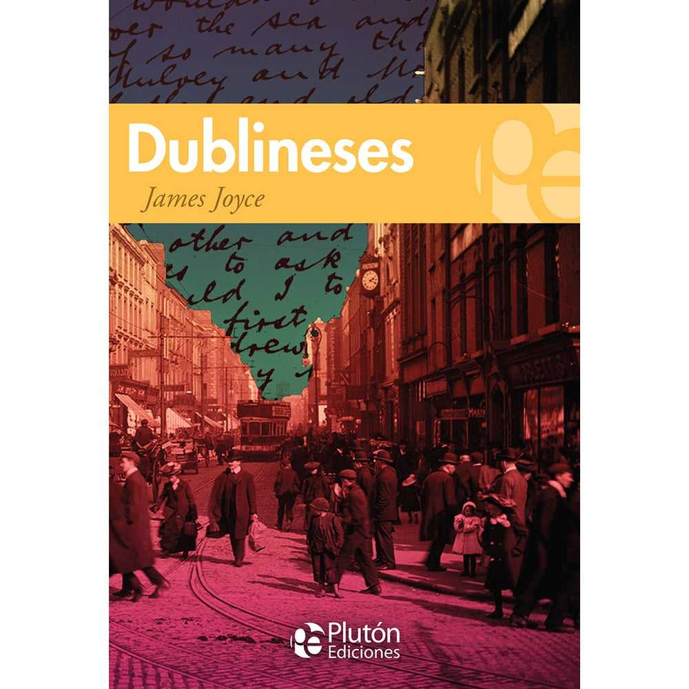 Libro Dublineses de James Joyce - PLUTÓN