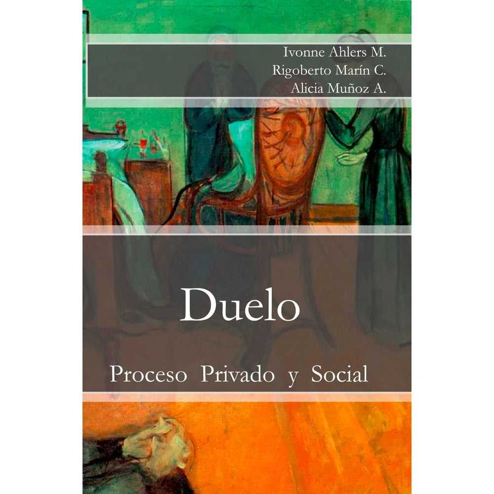 Libro Duelo: Proceso Privado Y Social - SEGISMUNDO