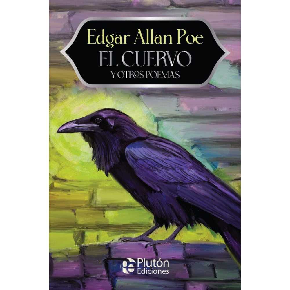 Libro EL CUERVO Y OTROS POEMAS de EDGAR ALLAN POE - PLUTÓN