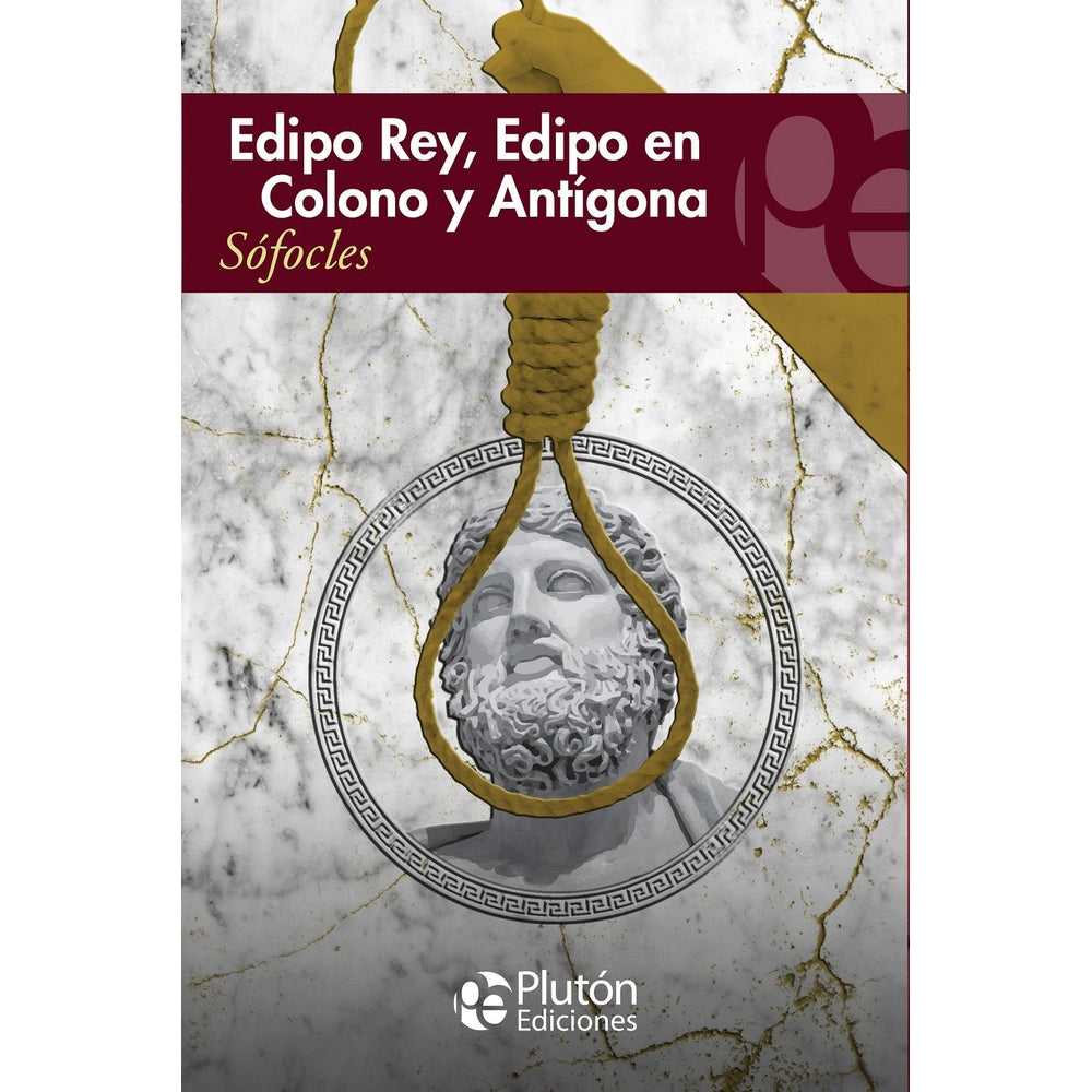 Libro Edipo Rey, Edipo En Colono Y Antígona de Sófocles - PLUTÓN