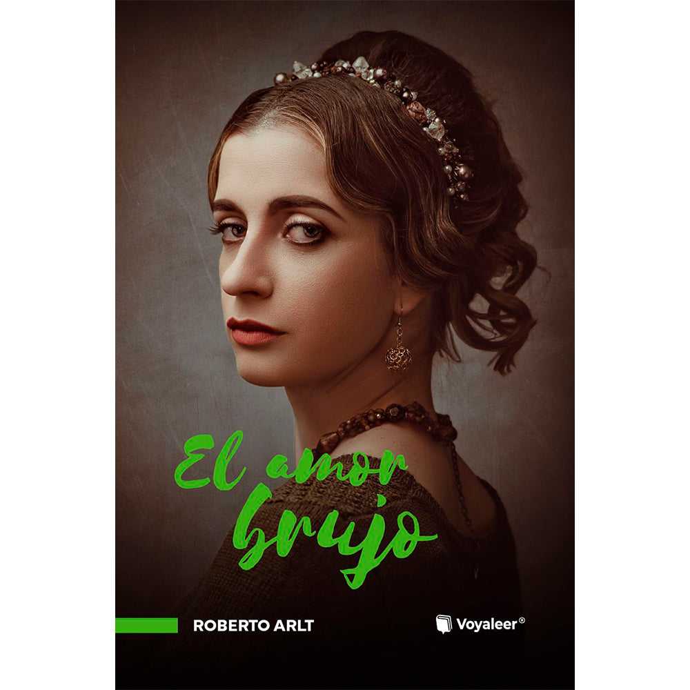 Libro El Amor Brujo de Roberto Arlt - VOYALEER