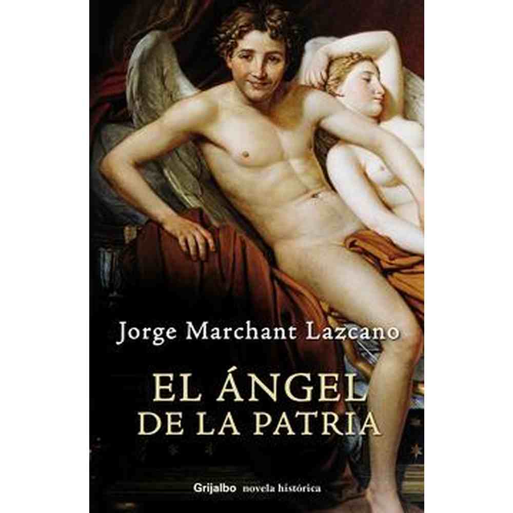 Libro El Ángel De La Patria de Jorge Marchant Lazcano