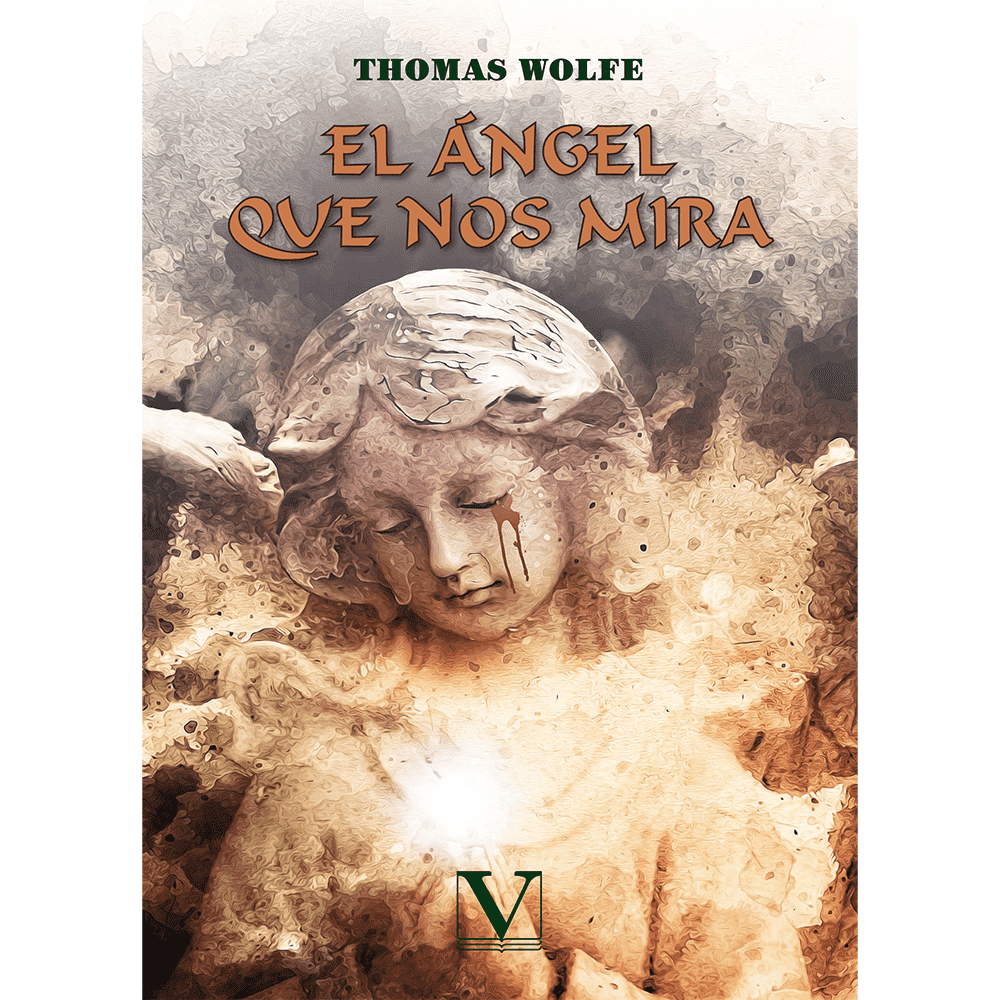 Libro El Ángel Que Nos Mira de Thomas Wolfe - VERBUM