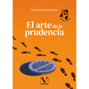 Libro El Arte De La Prudencia De Baltazar Gracián - Verbum
