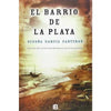 Libro El Barrio De La Playa Begoña De García Carteron