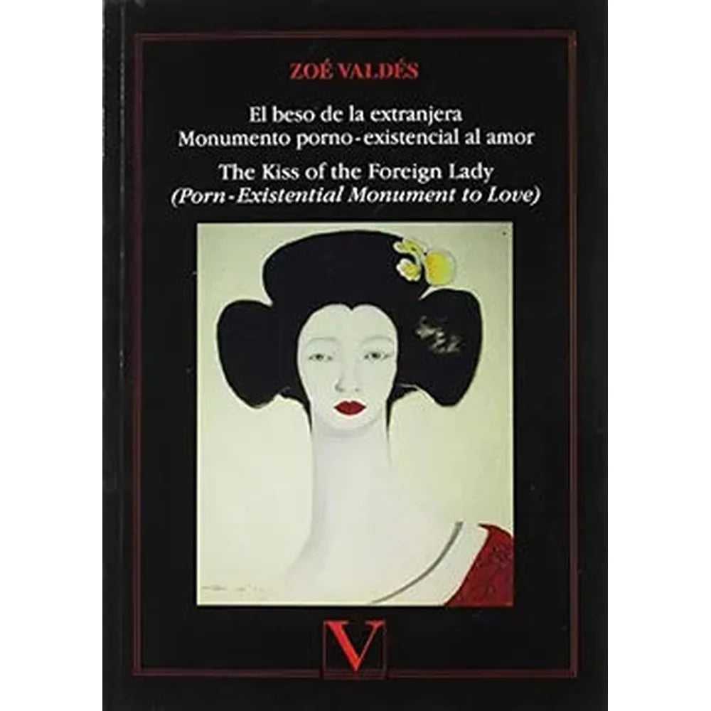 Libro El Beso De La Extranjera de Zoé Valdés