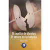 Libro El Cepillo De Dientes / El Velero En La Botella De Jorge Díaz - Zigzag