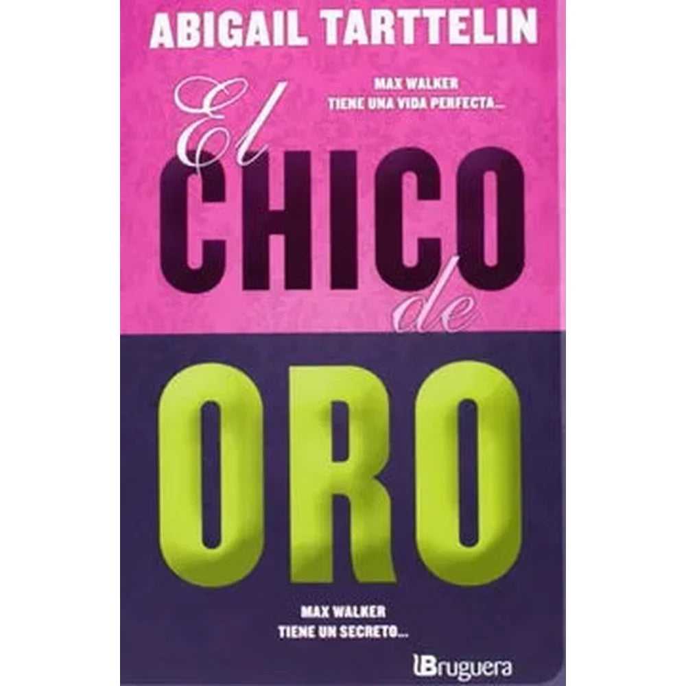 Libro El Chico de oro de Abigail Tarttelin