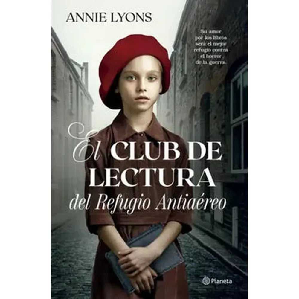 Libro El Club de Lectura del Refugio Antiaéreo de Annie Lyons - Planeta