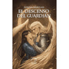 Libro El Descenso Del Guardián De Romina Merchak - Aurea