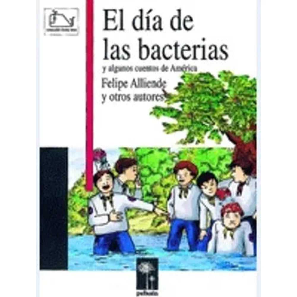Libro El Día De Las Bacterias Y Algunos Cuentos De América