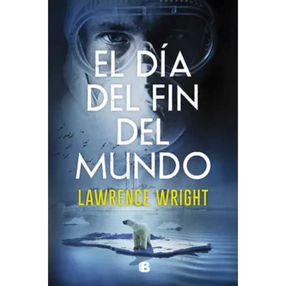 Libro El Día Del Fin Del Mundo de Lawrence Wright
