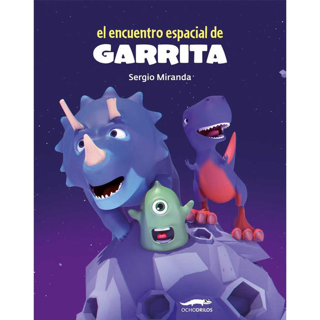 Libro El Encuentro Espacial De Garrita de Miranda Parra, Sergio M.