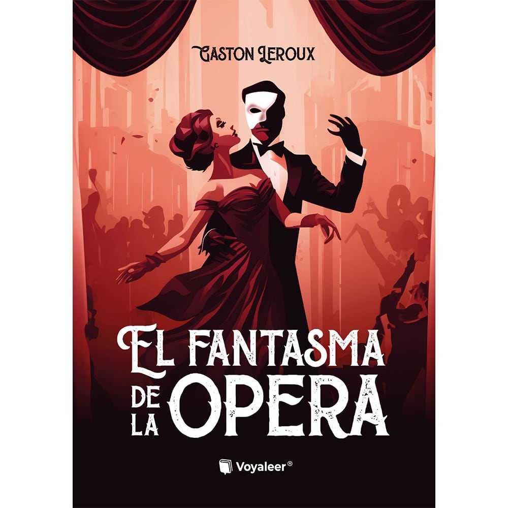 Libro El Fantasma De La Opera de Gaston Leroux - Voyaleer