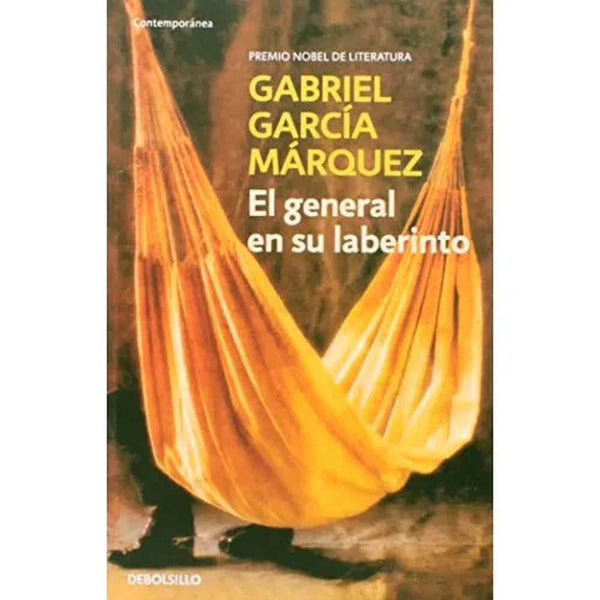 Libro El General En Su Laberinto de Gabriel García Márquez - DEBOLSILLO