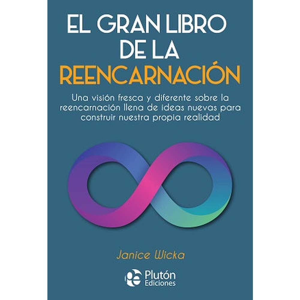 Libro El Gran Libro De La Reencarnación de Janice Wicka - PLUTÓN