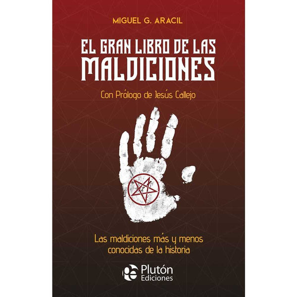 Libro El Gran Libro De Las Maldiciones de Miguel G. Aracil - PLUTÓN