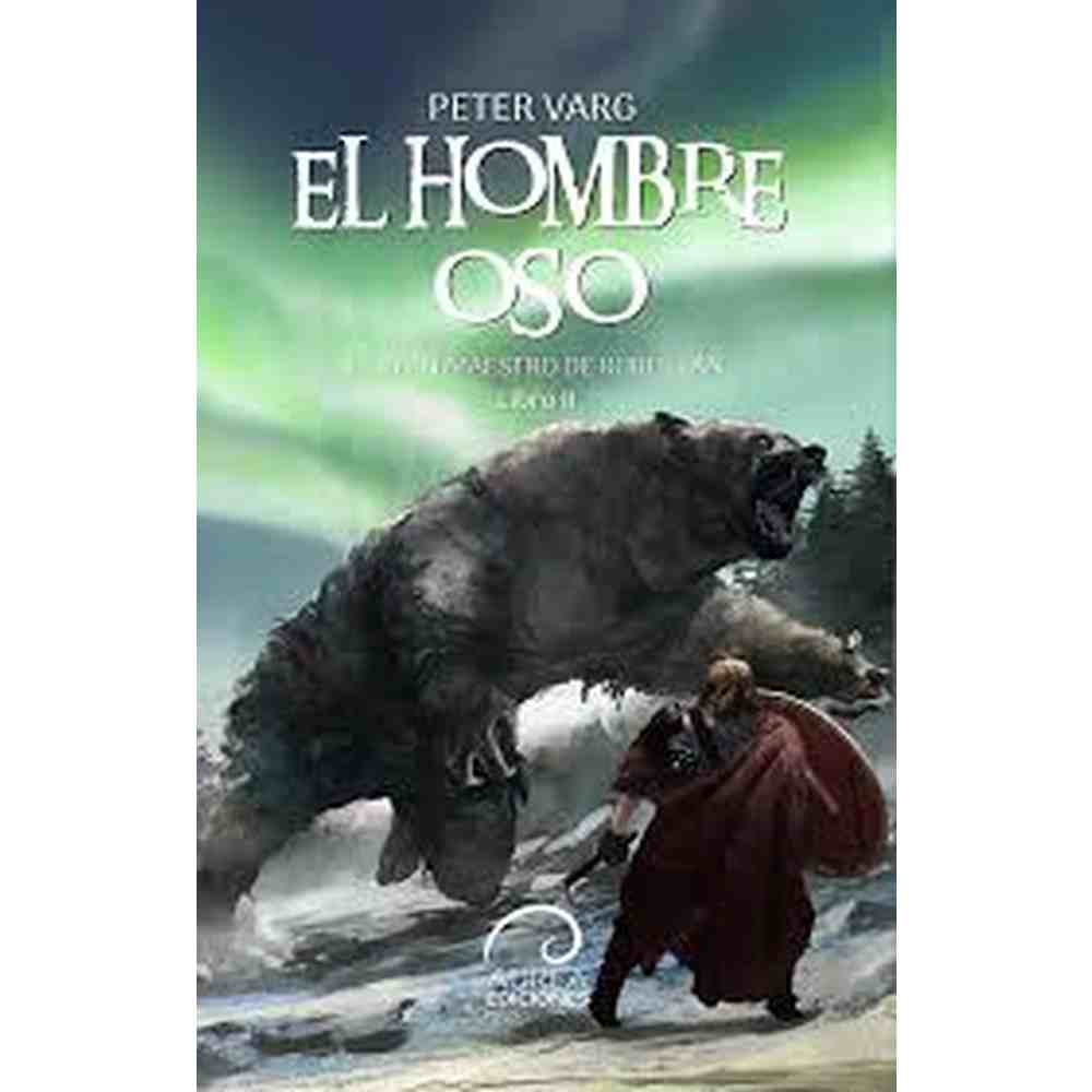 Libro El Hombre Oso de Peter Varg