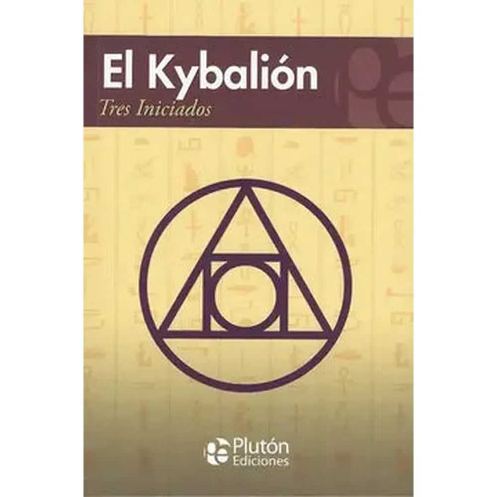 Libro El Kybalión de Tres Iniciados *