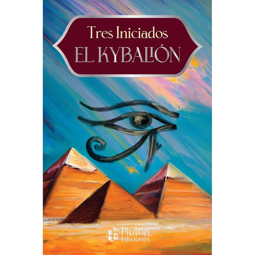 Libro El Kybalión de Tres iniciados - PLUTÓN