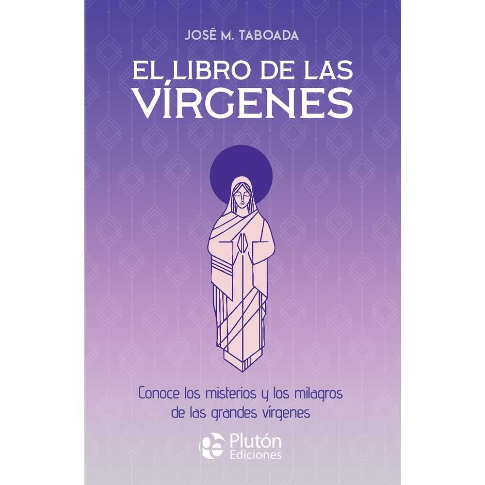 Libro El Libro De Las Vírgenes de José M . Taboada - PLUTÓN