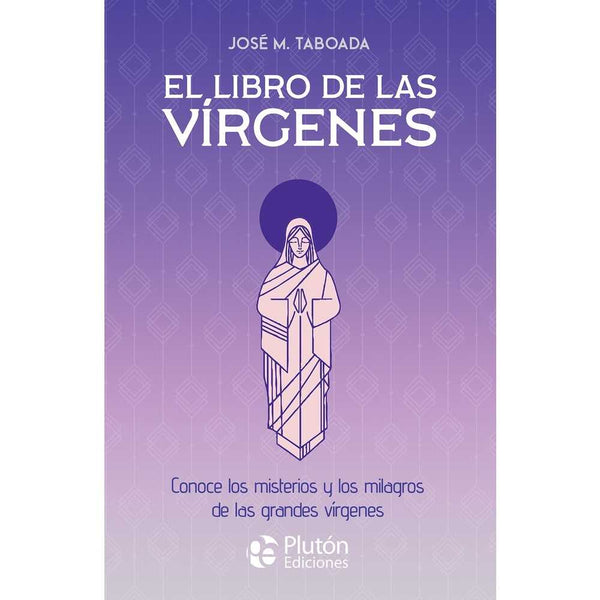 Libro El Libro De Las Vírgenes de José M . Taboada - PLUTÓN