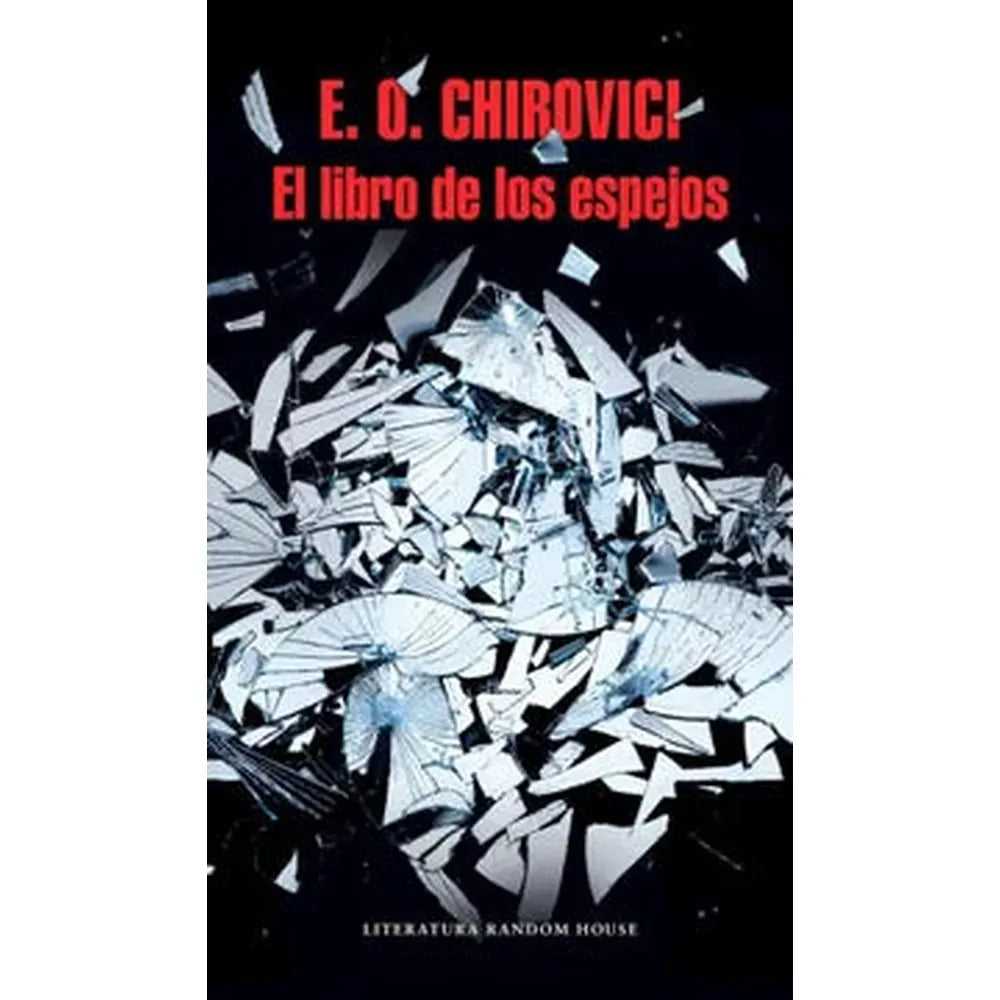 Libro El Libro De Los Espejos de E. O. Chirovici