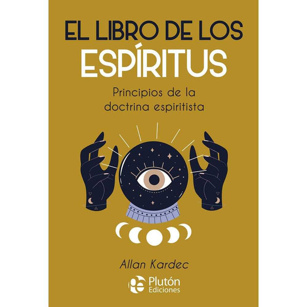 Libro El Libro De Los Espíritus de Allan Kardec - PLUTÓN