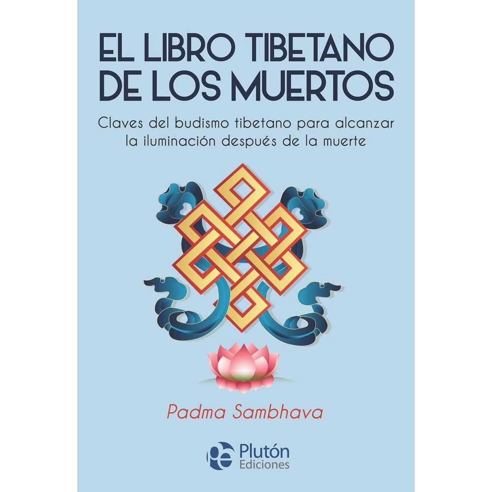 Libro El Libro Tibetano De Los Muertos de Padma Sambhava - PLUTÓN