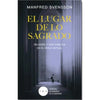 Libro El Lugar De Lo Sagrado De Svensson Manfred - Ies