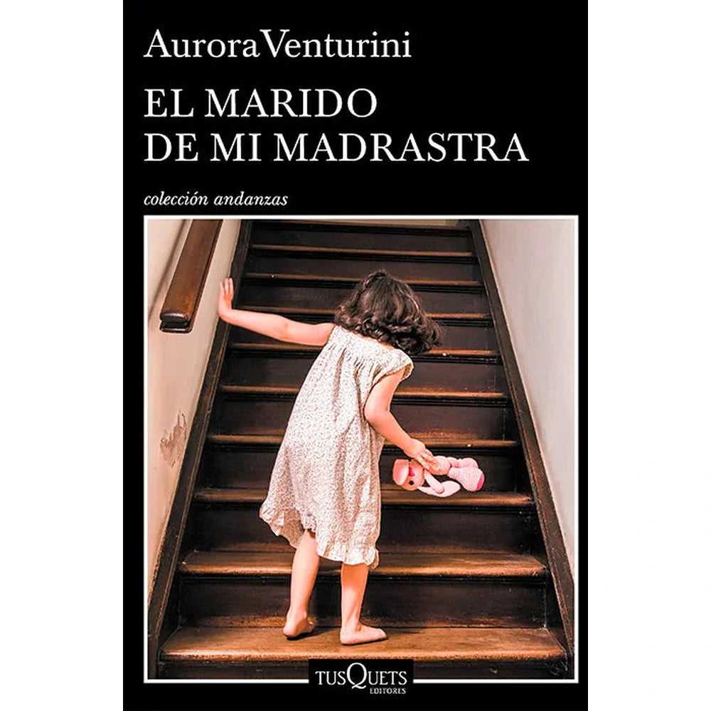 Libro El Marido De Mi Madrastra de AURORA VENTURINI - TUSQUETS