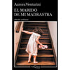 Libro El Marido De Mi Madrastra De Aurora Venturini -  Tusquets