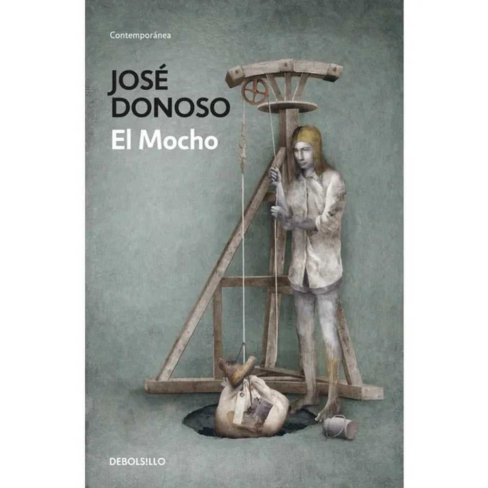 Libro El Mocho de José Donoso - DEBOLSILLO