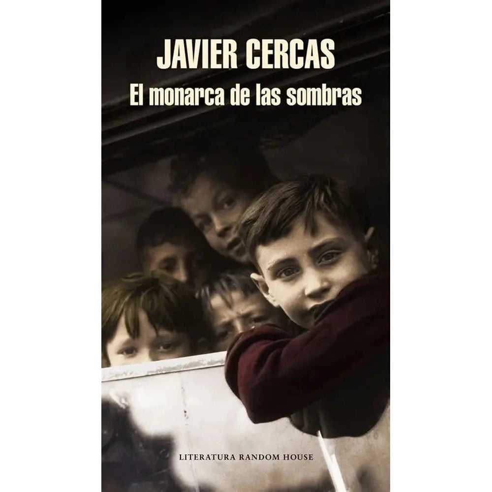 Libro El Monarca De Las Sombras de Javier Cercas - RANDOM HOUSE