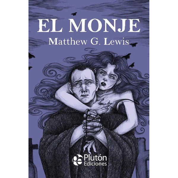 Libro El Monje de Lewis Matthew G. Tapa Dura - PLUTÓN