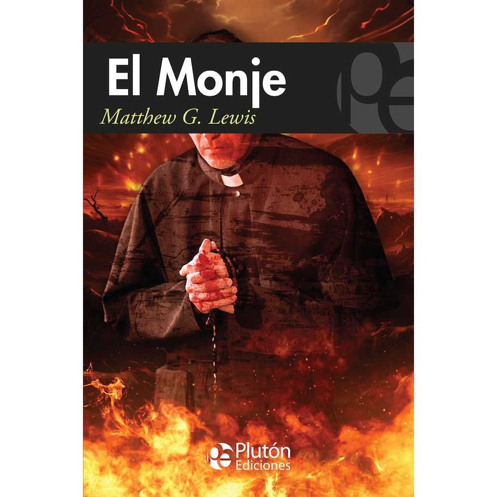 Libro El Monje de Matthew G. Lewis - PLUTÓN