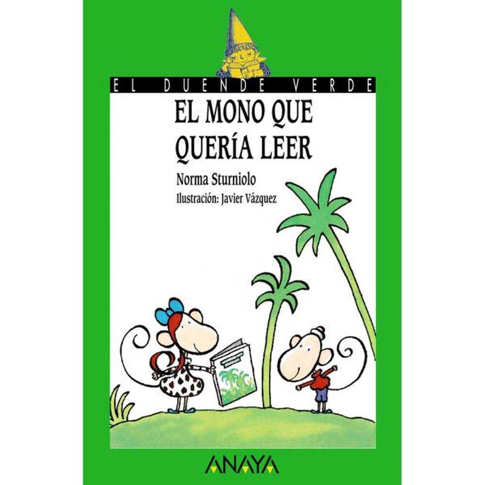 Libro El Mono Que Quería Leer De Sturniolo, Norma - Anaya