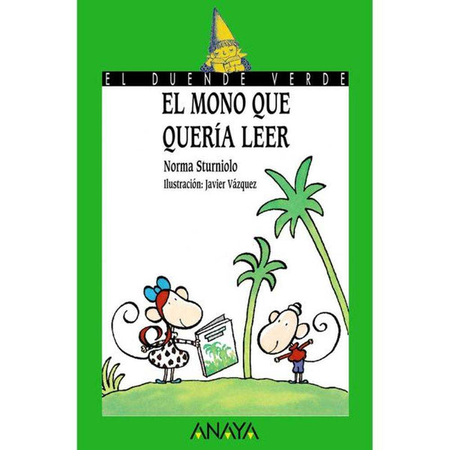 Libro El Mono Que Quería Leer De Sturniolo, Norma - Anaya