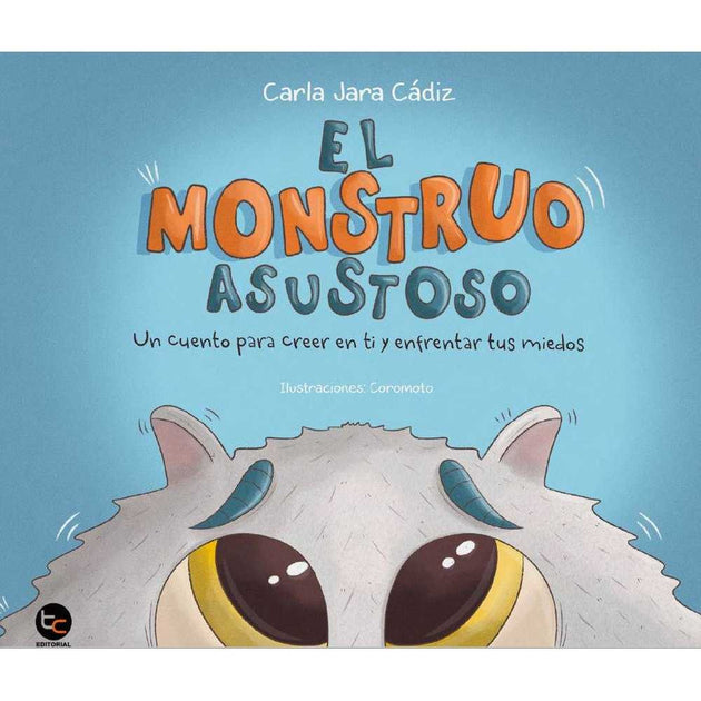 Libro El Monstruo Asustoso De Carla Jara Cádiz - Trayecto