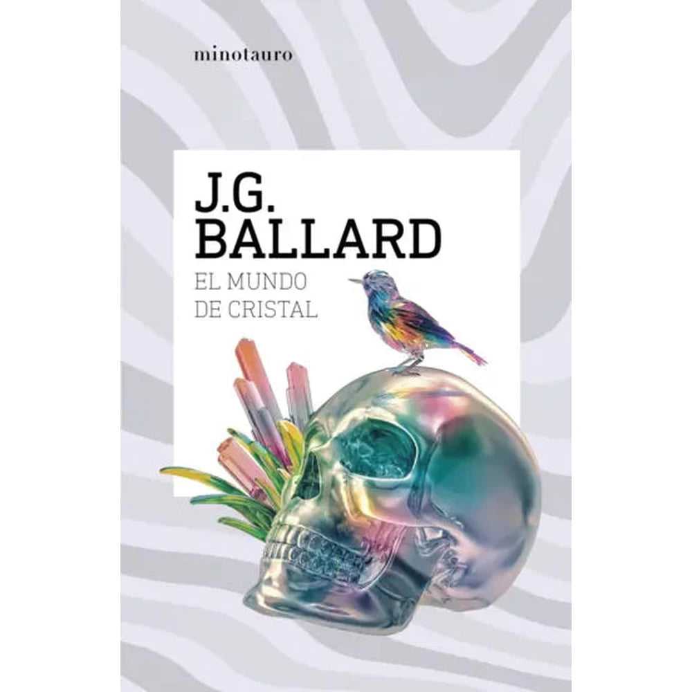 Libro El Mundo De Cristal De J. G. Ballard - Minotauro