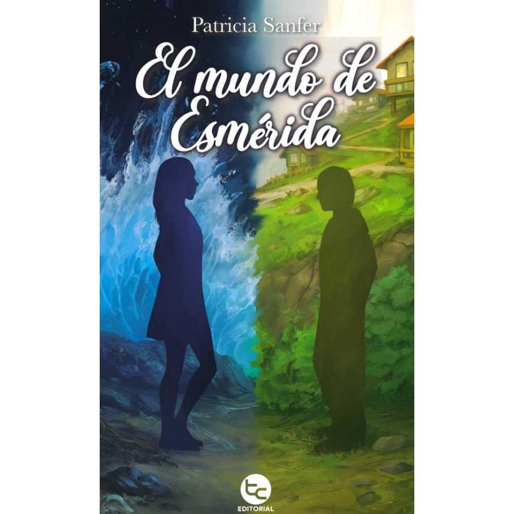 Libro El Mundo De Esmérida de Patricia Sanfer - TRAYECTO