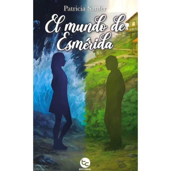 Libro El Mundo De Esmérida de Patricia Sanfer - TRAYECTO