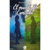 Libro El Mundo De Esmérida De Patricia Sanfer - Trayecto