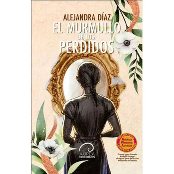 Libro El Murmullo De Los Perdidos de Alejandra Diaz