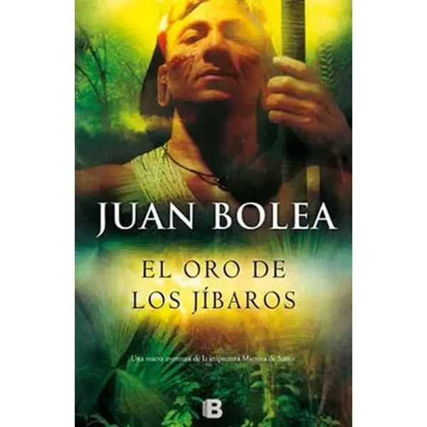 Libro El Oro De Los Jíbaros de Juan Bolea
