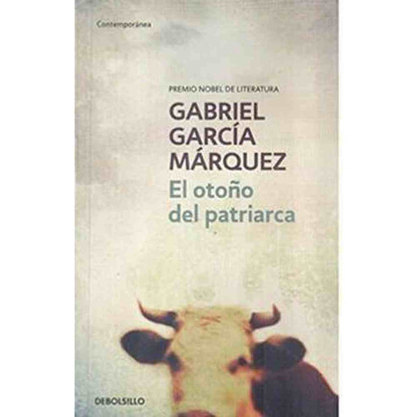 Libro El Otoño Del Patriarca de Gabriel García Márquez - DEBOLSILLO