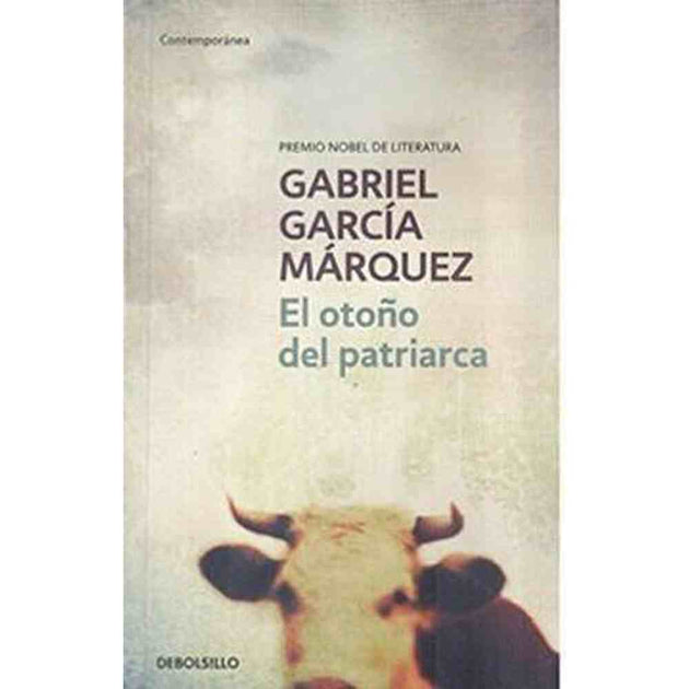 Libro El Otoño Del Patriarca De Gabriel García Márquez - Debolsillo